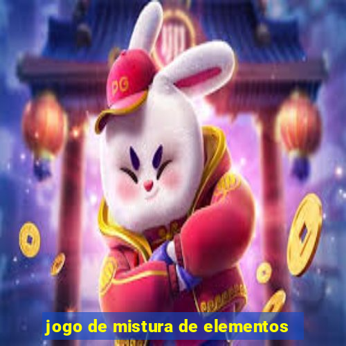 jogo de mistura de elementos